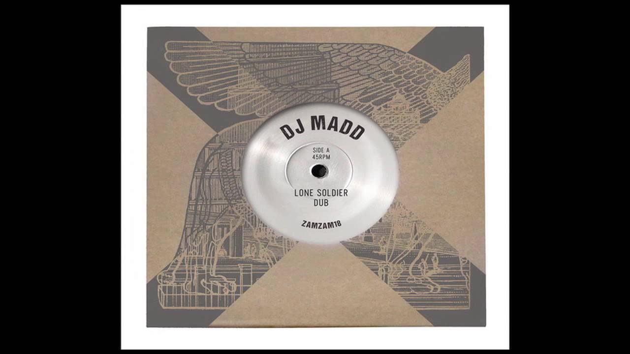 DJ MADD : Lone Soldier Dub / Thru Hell Dub