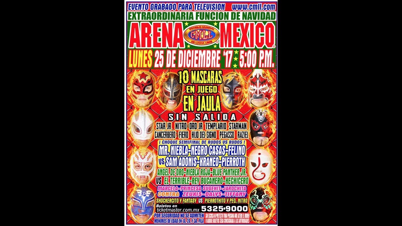 LUCHA LIBRE 10 MASCARAS EN JUEGO LUCHA EN JAULA LUNES 25 DE DICIEMBRE  DEL 2017 FUNCION COMPLETA
