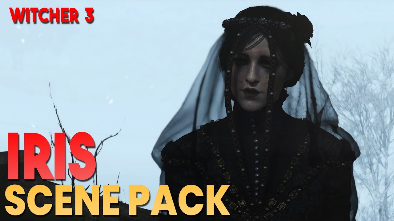 Iris von Everec Scene Pack || The Witcher 3: Hearts of Stone DLC