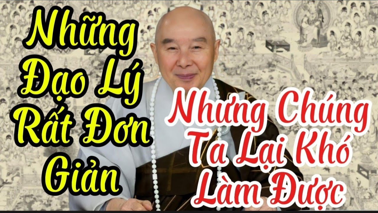 Tập 64 Những Đạo Lý Rất Đơn Giản Nhưng Chúng Ta Lại Khó Làm Được | Pháp Sư Tịnh Không