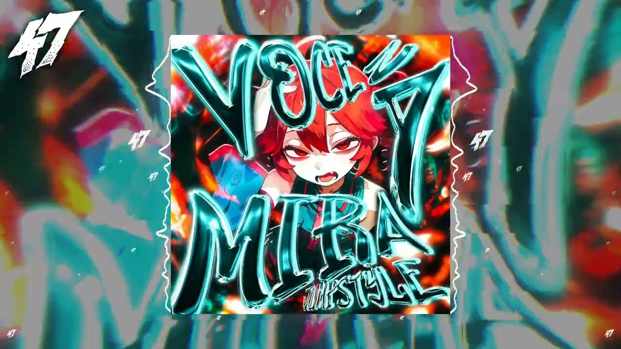 VOCE NA MIRA JUMPSTYLE (Ultra Slowed) - Sxilwix · Hwungii · DJ VGK1