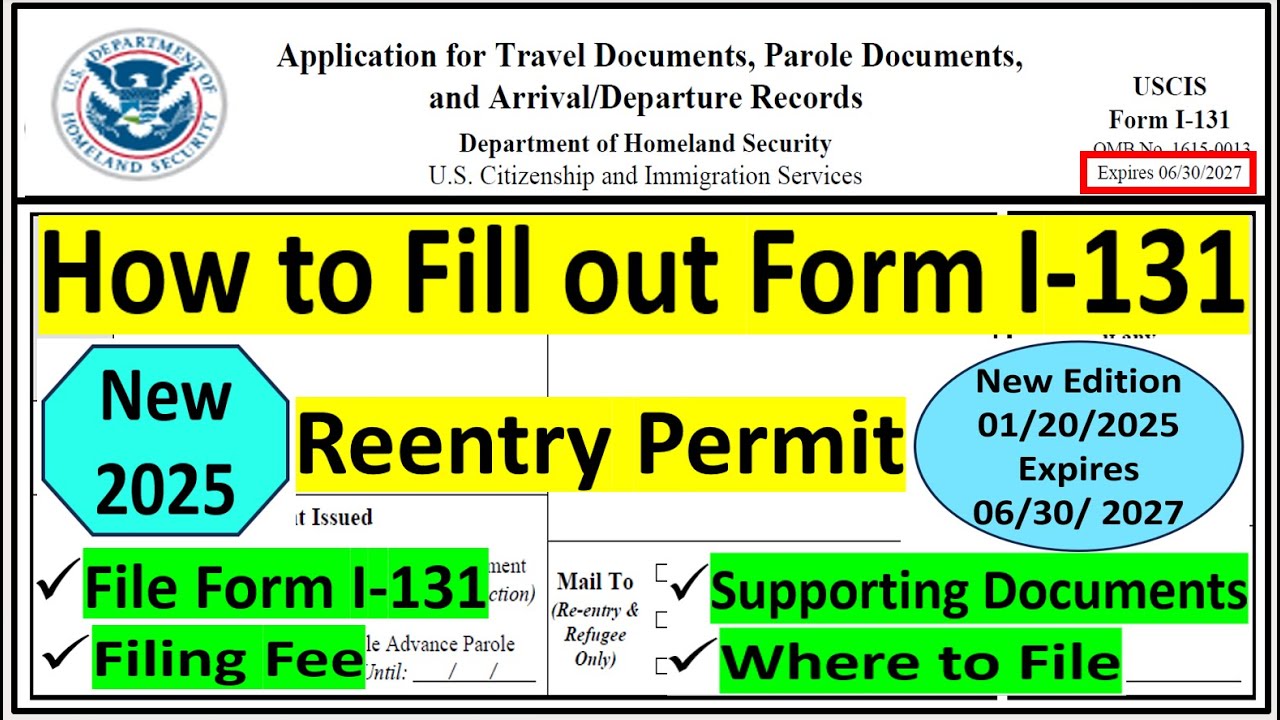 New I-131 Application for Travel Document | Reentry Permit | Edition 01/20/2025