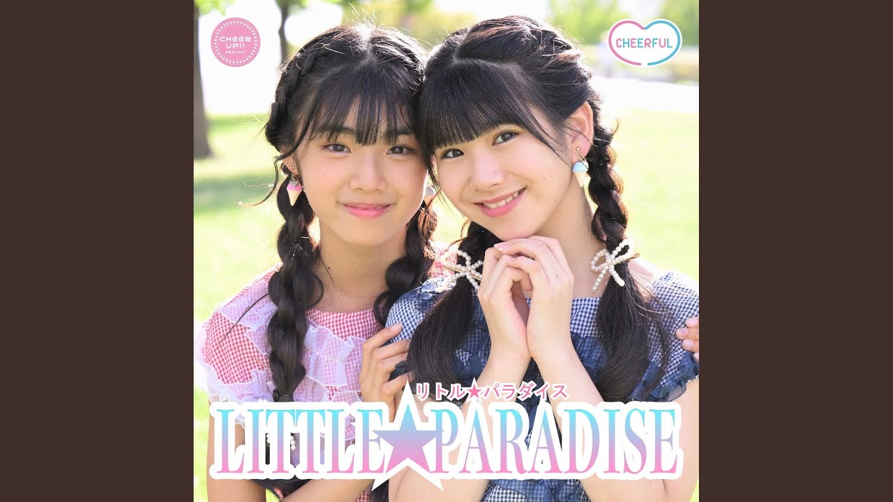 LITTLE 　PARADISE