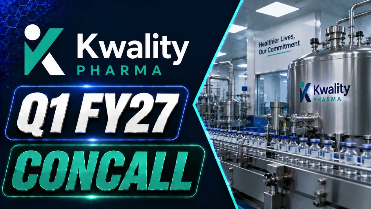 Kwality Pharma Q1 FY27 Concall: Export Opportunities & Higher Volumes Set Up the Next Growth Phase