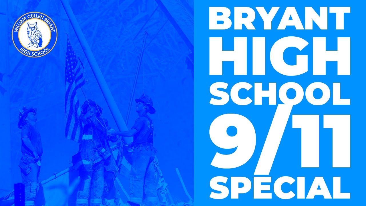 Bryant HS 9/11 Special