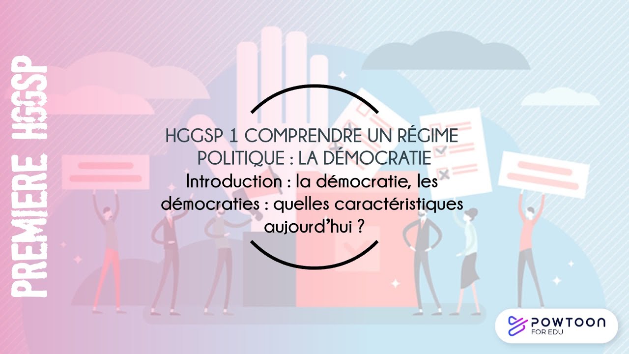 HGGSP PREMIERE  La d&eacute;mocratie, les d&eacute;mocraties : quelles caract&eacute;ristiques aujourd'hui ?