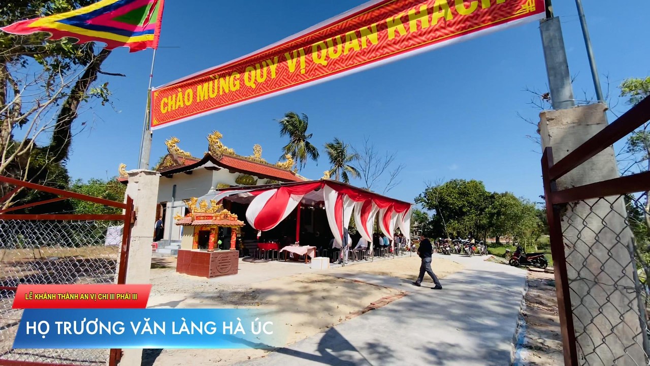 LỄ KHÁNH THÀNH AN VỊ CHI III PHÁI III - HỌ TRƯƠNG VĂN LÀNG HÀ ÚC - 01.2026 - Video: Hiếu Trương