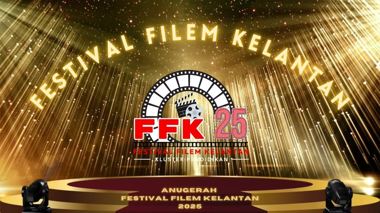 FESTIVAL FILEM KELANTAN '25