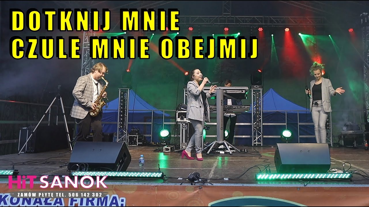HiT SANOK - Dotknij mnie, Czule mnie obejmij i pieść MIX