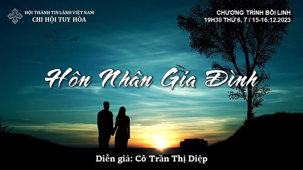 Diễn giả: Cô Trần Thị Diệp. Bồi Linh: Hôn Nhân Gia Đình. (P.3)