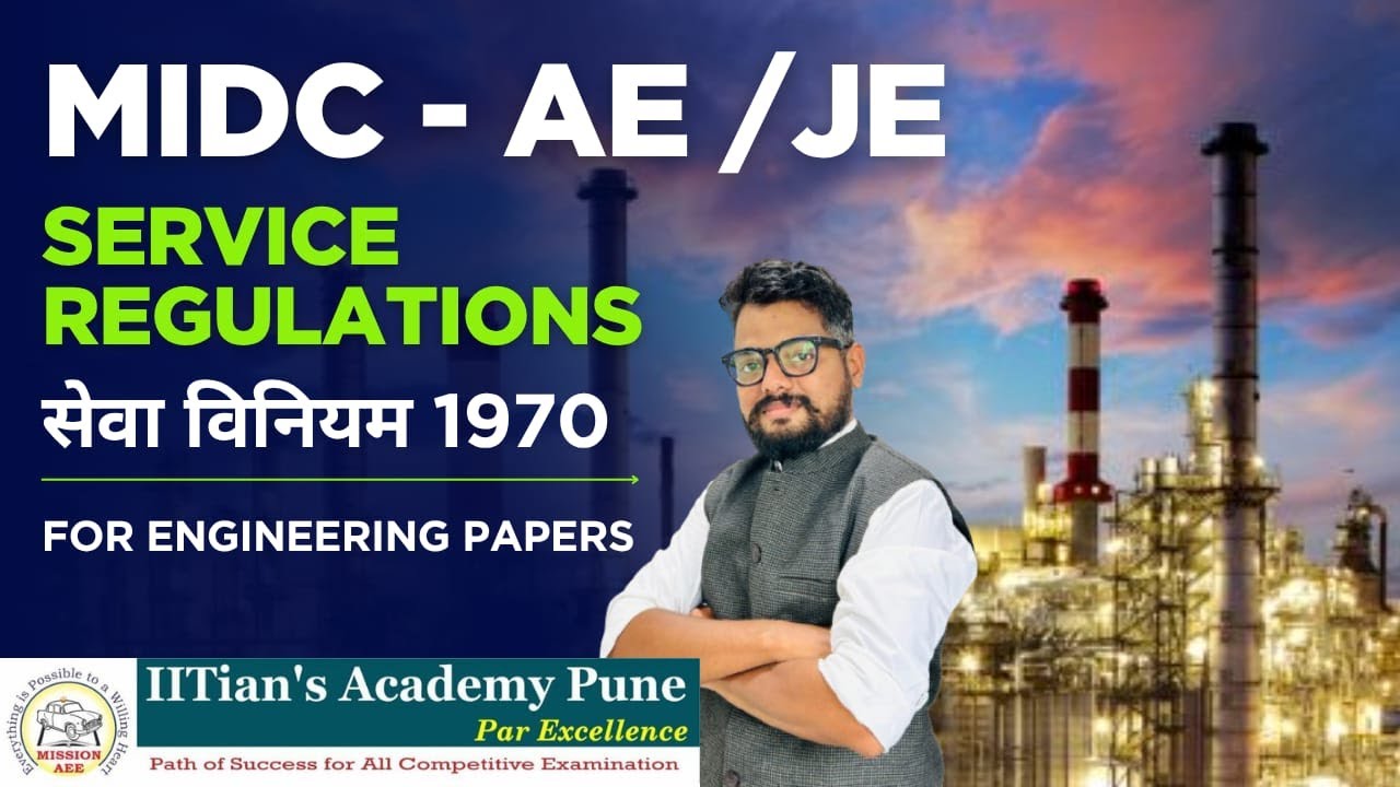 Service Rules 1970 for MIDC ( म. औ. वि . महामंडळ ) - सेवा विनियम | for Engineering Papers