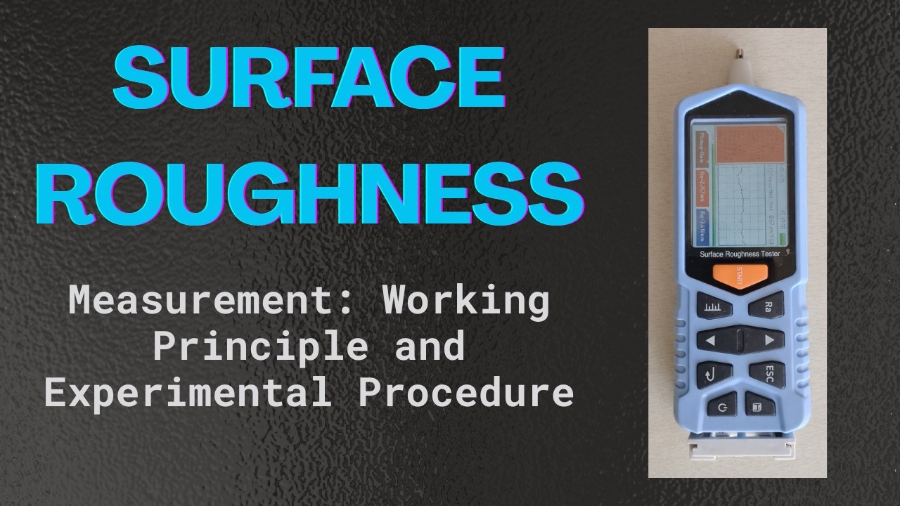 Surface Roughness Testing: Working Principle and Practical Demonstration ⚙