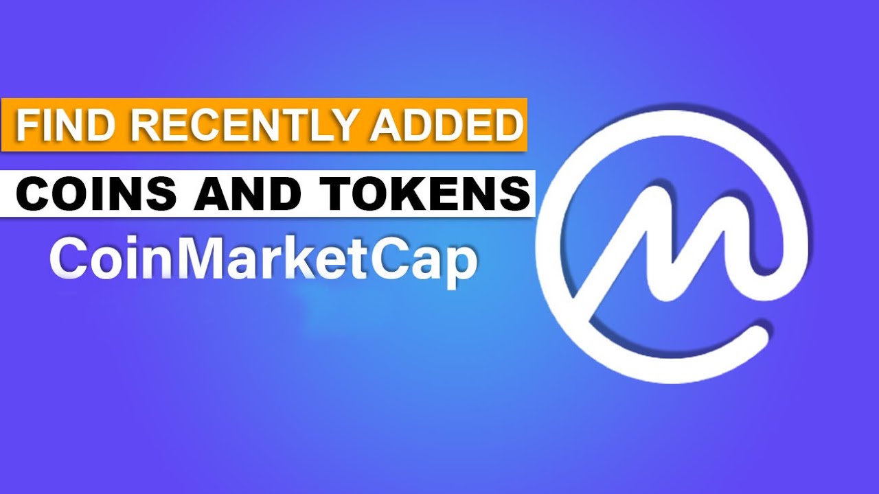 How to Find Recently Added Coins on Coinmarketcap - (Easy Method)