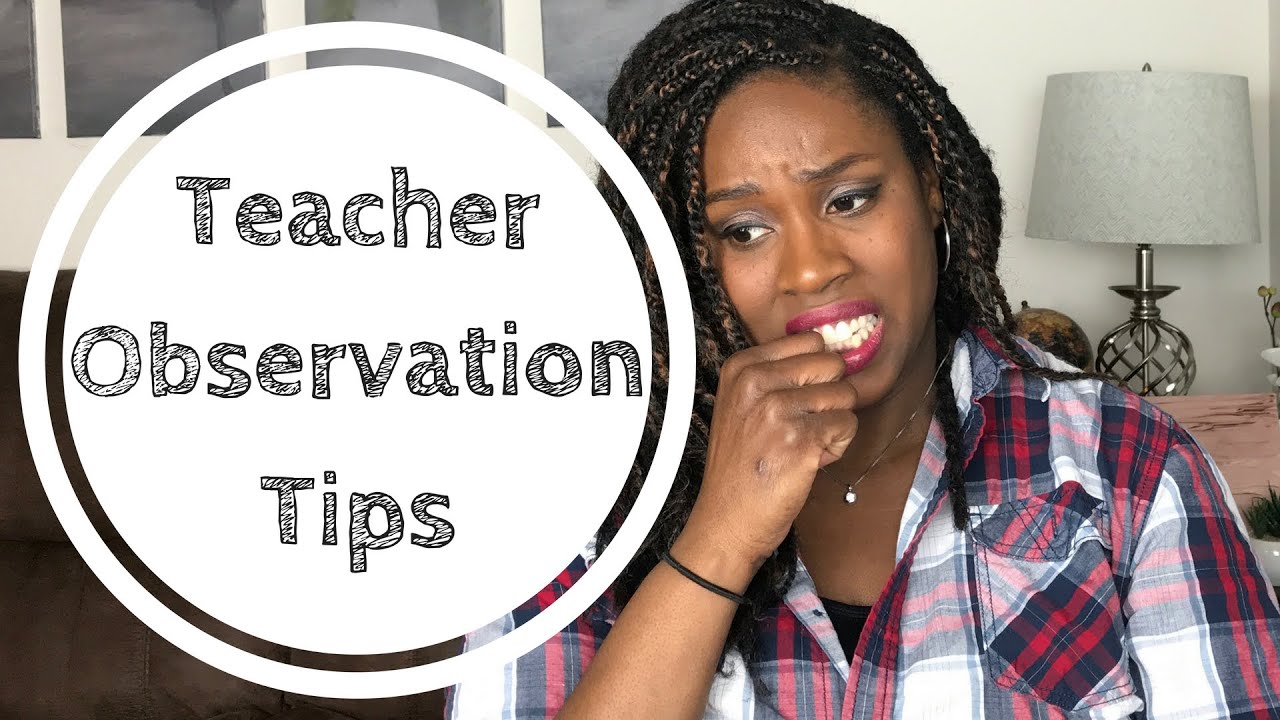 Teacher Observation Tips