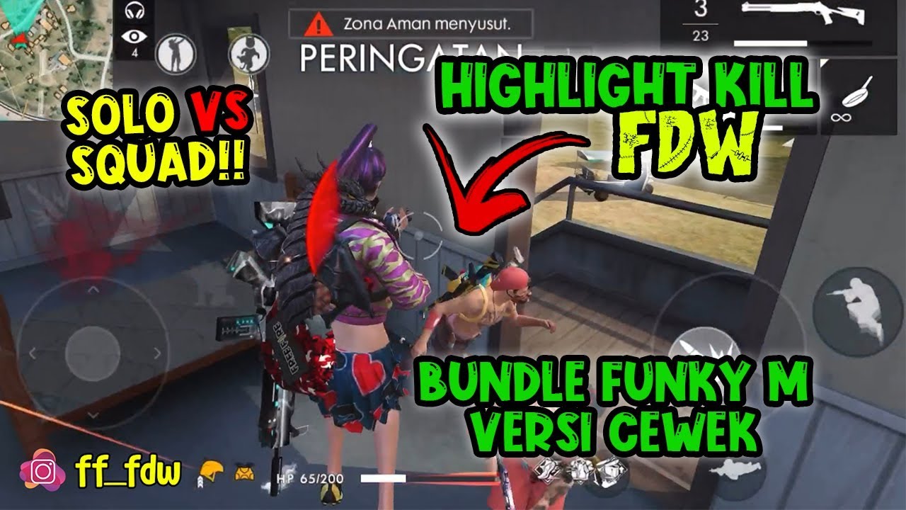 PAKE BUNDLE FUNKY M VERSI CEWEK?! HIGHLIGHT KILL FDW SOLO Vs SQUAD!! | efdewe