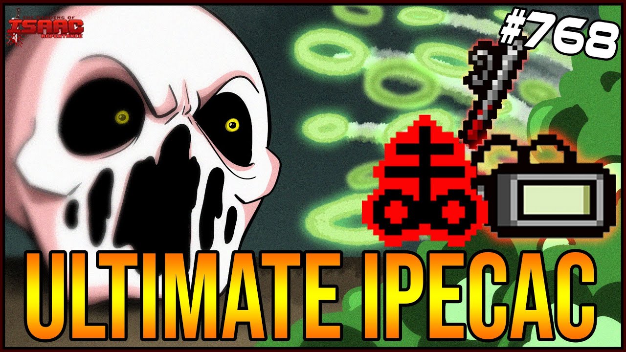 ULTIMATE IPECAC -  The Binding Of Isaac: Repentance Ep. 768