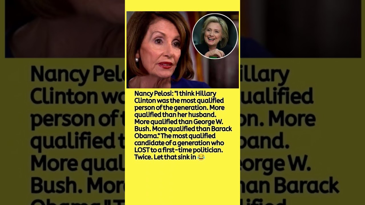 Nancy Pelosi Says Hillary Clinton Was &ldquo;Most Qualified&rdquo; &mdash; But Her Record Tells a Different Story