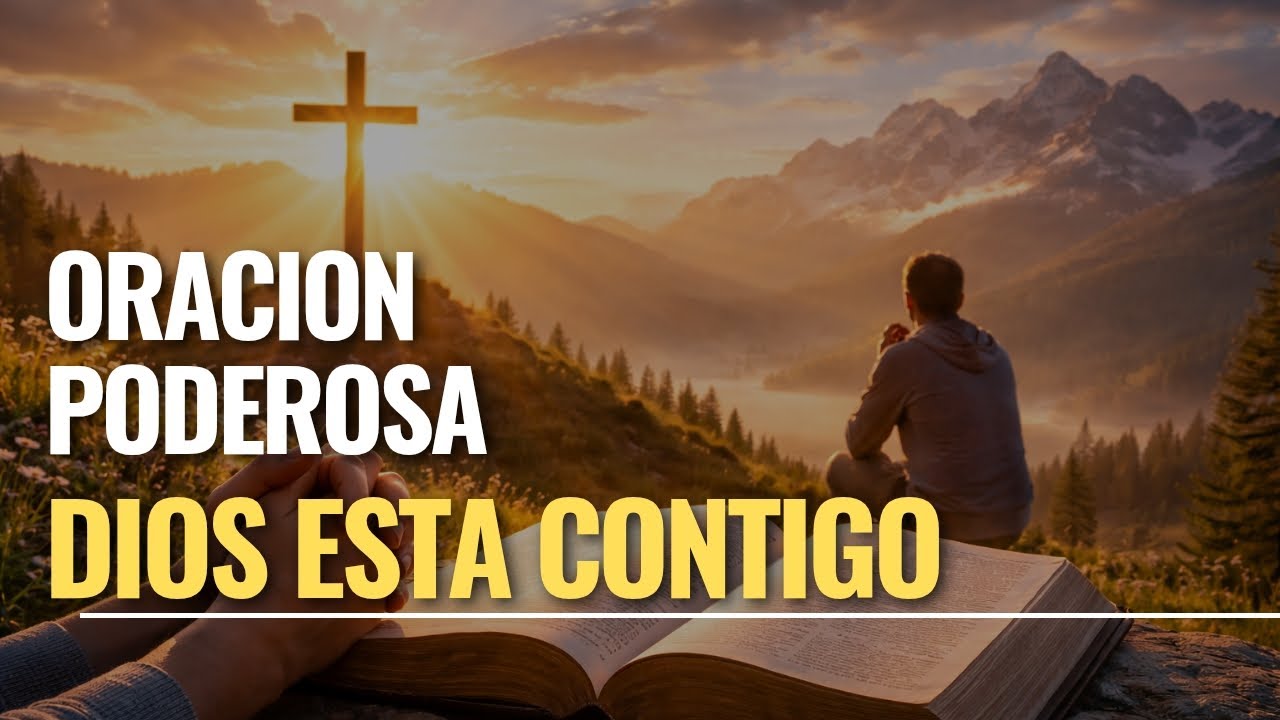 ORACIÓN PODEROSA PARA COMENZAR EL DÍA CON DIOS | Paz y Fortaleza