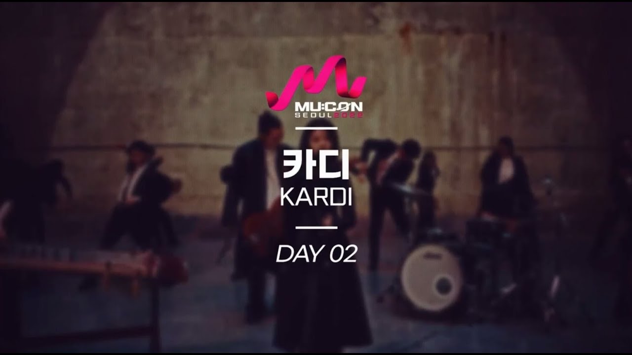 [MU:CON 2022 Showcase] 카디 KARDI