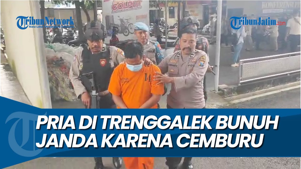 ANAK KORBAN JADI UMPAN, Pria Beristri di Trenggalek Bunuh Janda Karena Cemburu