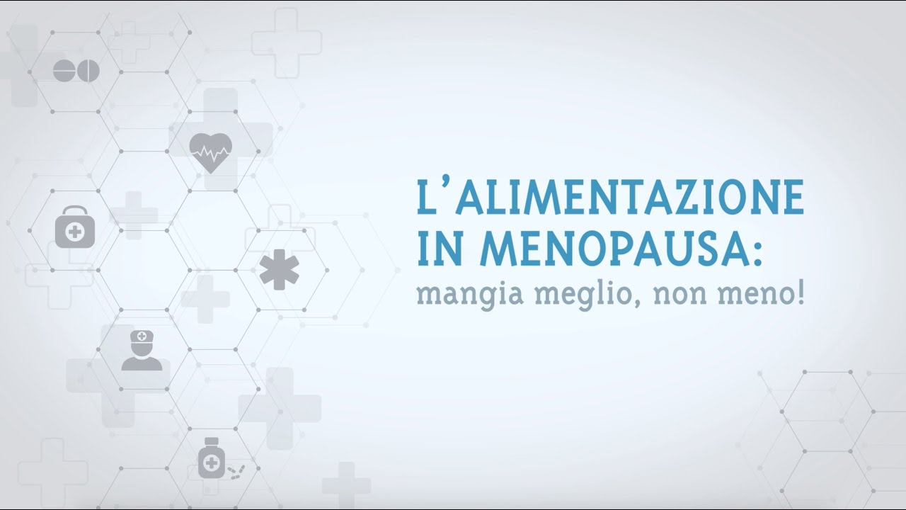 L'alimentazione in menopausa: mangia meglio, non meno!