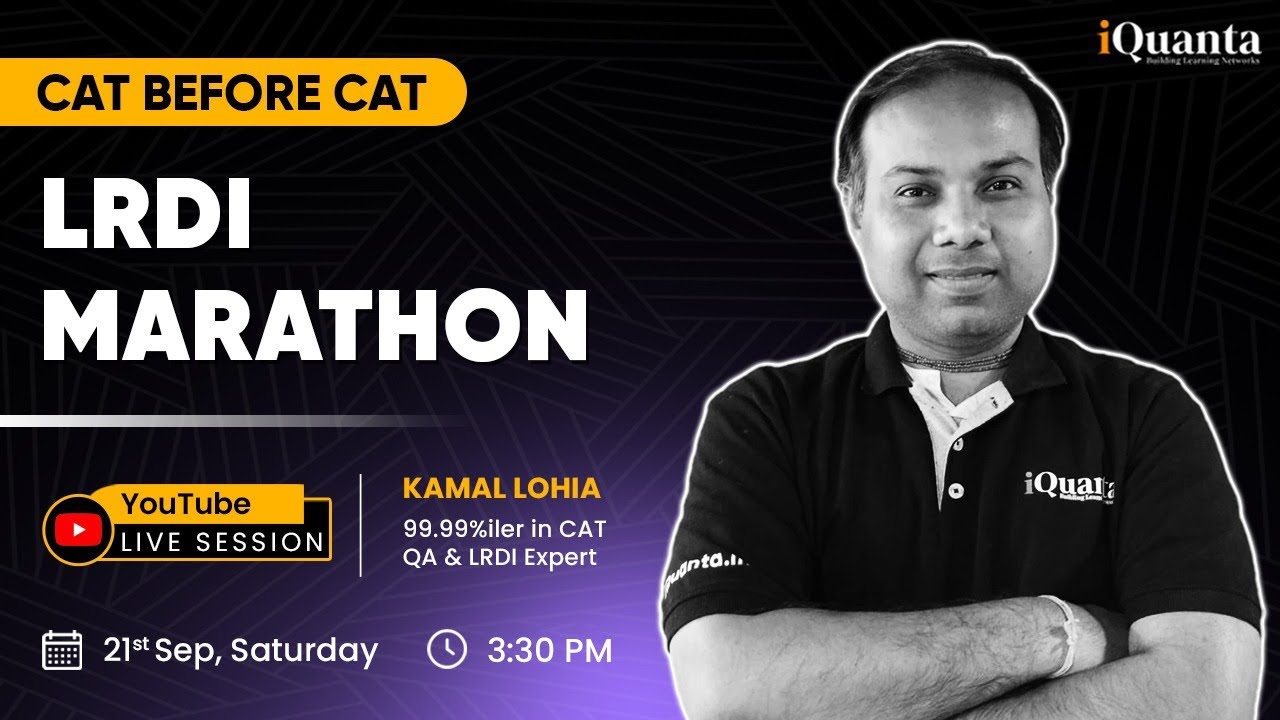 CAT 2024 LRDI Marathon by 99.99%iler | CAT Before CAT by iQuanta | 3 Hour Sprint