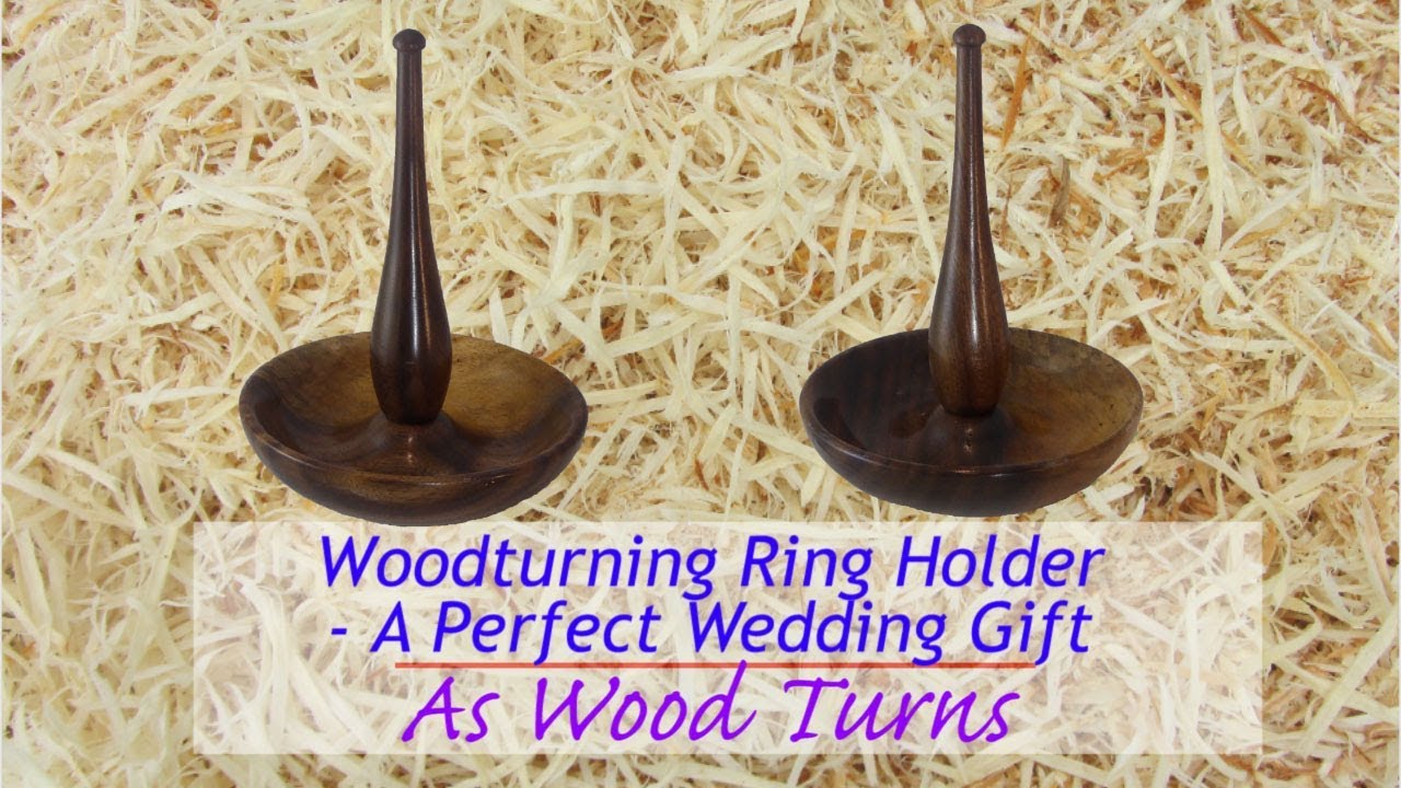 Woodturning Ring Holder - A Perfect Wedding Gift