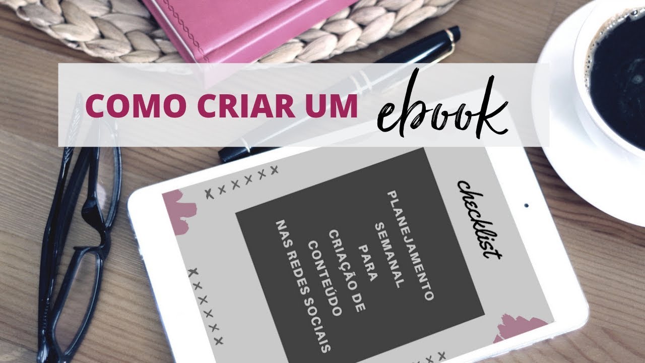 COMO CRIAR UM EBOOK? PASSO A PASSO