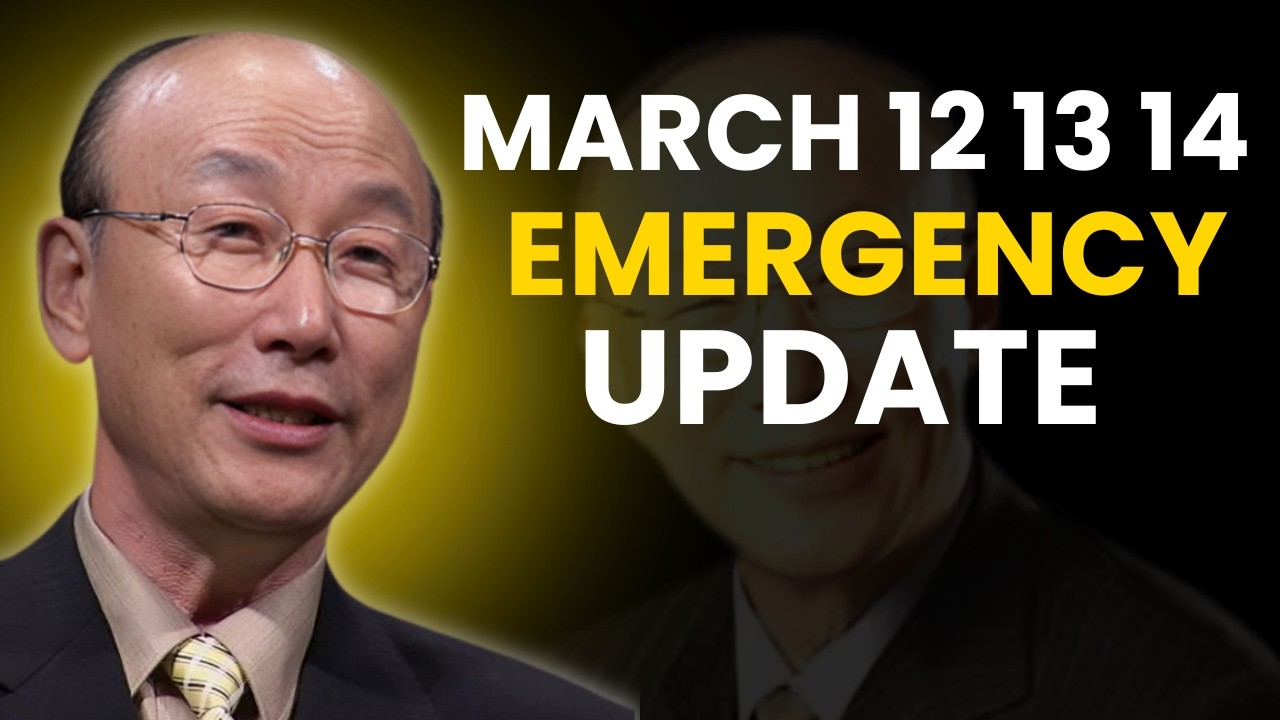 MARCH 12 13 14 URGENT MESSAGE — GOD IS TRYING TO GET YOUR ATTENTION | Yongi Cho