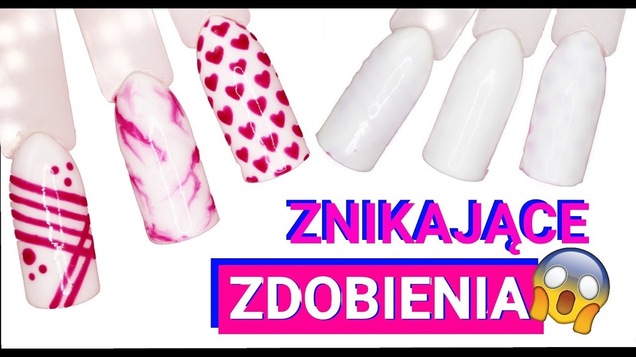 MAGICZNE PAZNOKCIE | ZNIKAJĄCE ZDOBIENIA