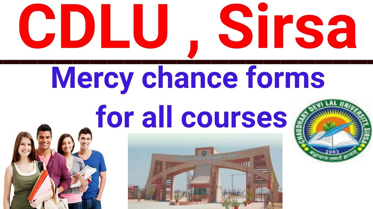 CDLU - Mercy Chance Forms 2020 for All Courses | CDLU University Sirsa All UG-PG  News | EduBird