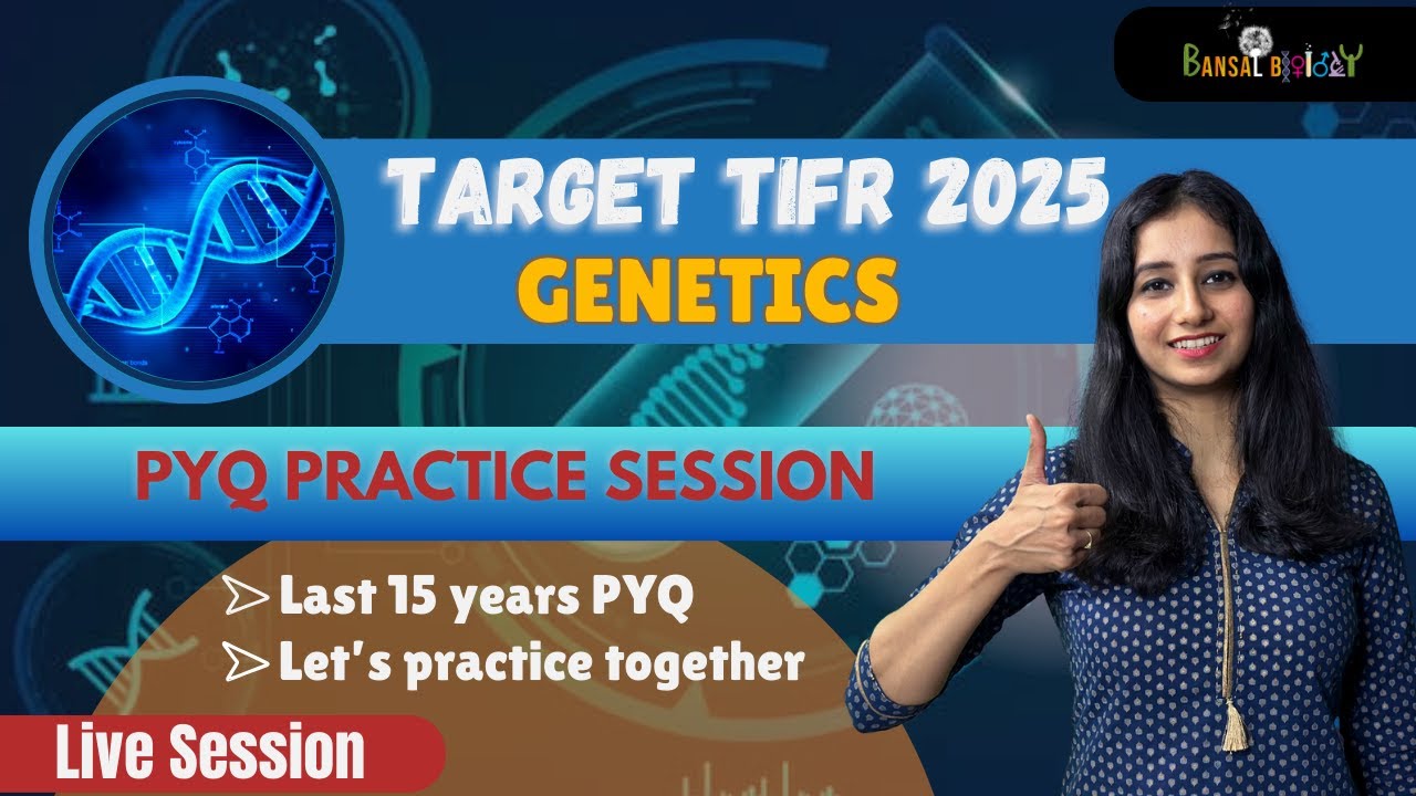 ⚡Target TIFR 2025 - Genetics Practice Session - PYQ I  End of Fear I Confidence Booster Series