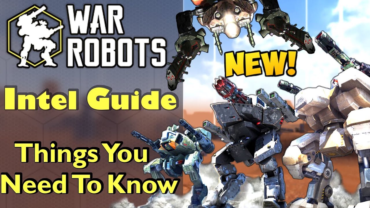 War Robots Intel Guide - Things You NEED To KNOW