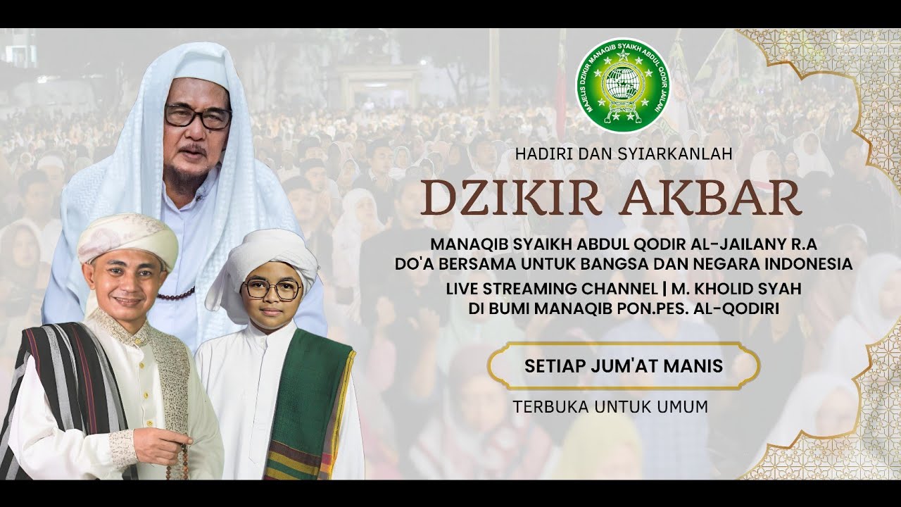 LIVE DZIKIR AKBAR MALAM JUMAT LEGI PON.PES. AL-QODIRI JEMBER 1445H 23 MEI 2024