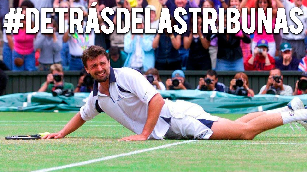 #DetrásDeLasTribunas - Goran Ivanišević, el cazador de sueños