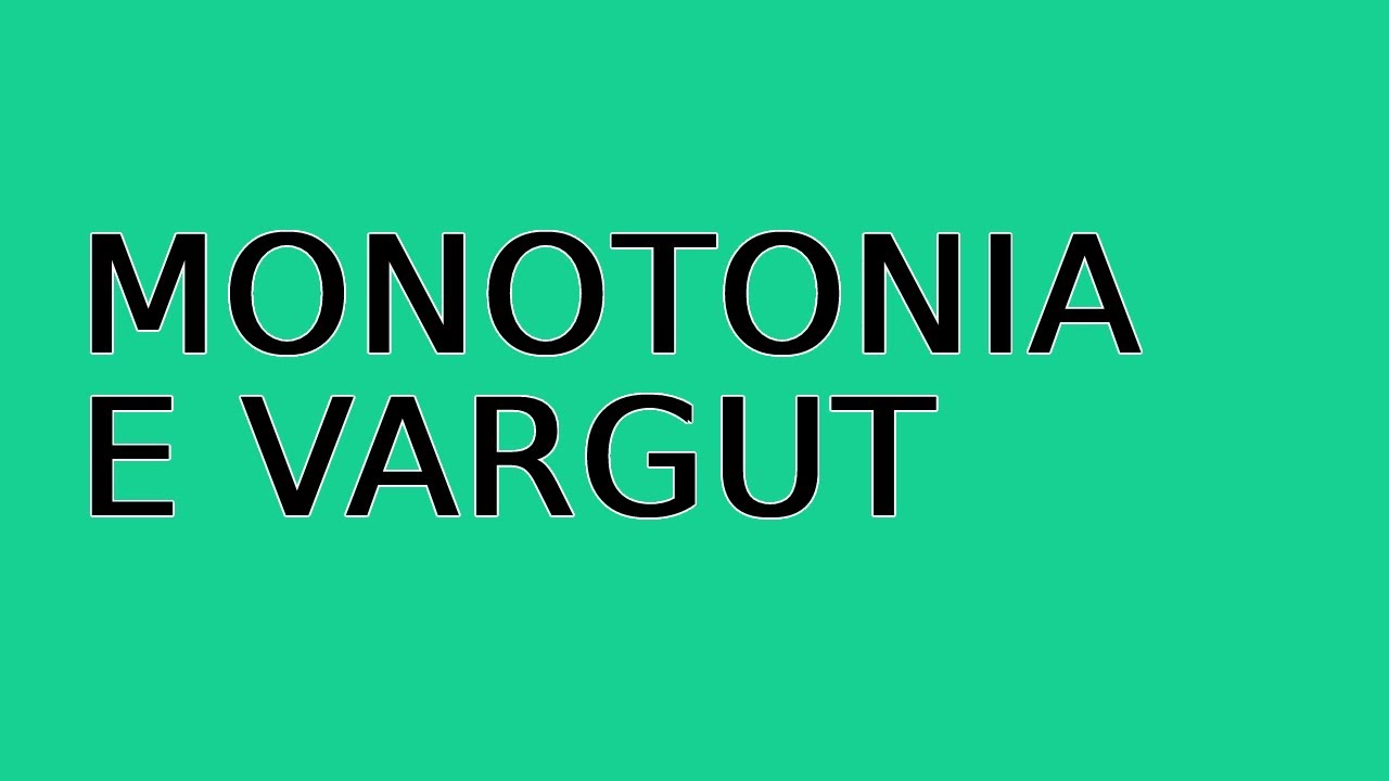 Kriteri për ekzistencën e vargut - Monotonia e vargut
