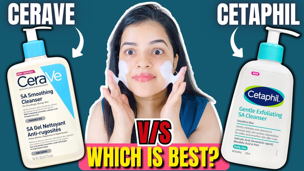 Очищающее средство CeraVe против Cetaphil: мягкое отшелушивающее очищающее средство Cetaphil с са...