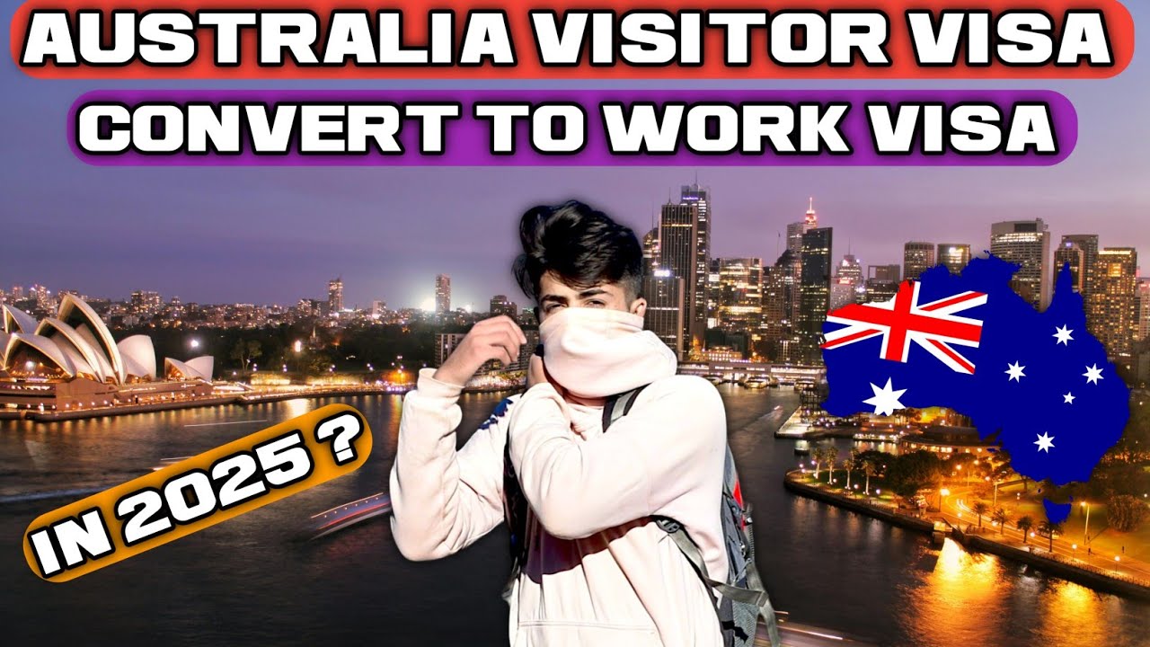 Australia Visitor Visa Convert To Work Permit | Australia Visitor Visa Convert In Study in 2025