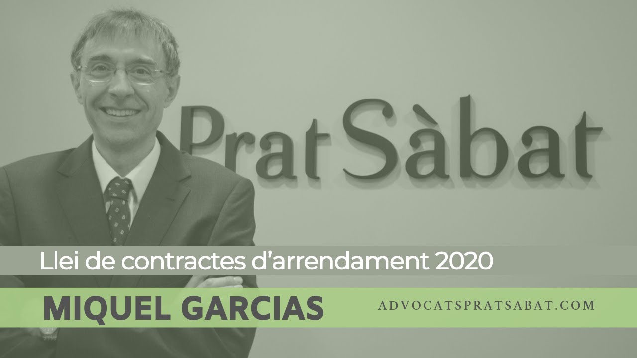 Llei de contractes d'arrendament 2020 - Prat Sàbat Advocats Girona