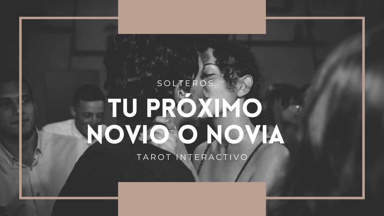 Próximo Novio o novia ¿Cómo es? 😍❤️| Tarot Interactivo 🔮