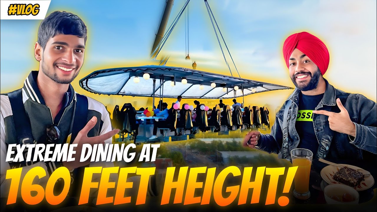 160 FEET HIGH Extreme Dining Experience!🔥😱 Ft. Fly Dining Restaurant | Tourist Attractions in Mohali