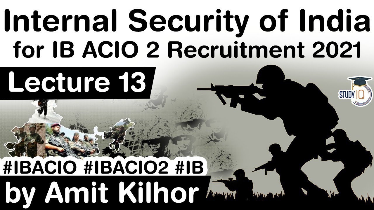 Internal security of India lecture 13 for IB ACIO 2 exam - North East Insurgency Part 1 #IBACIO
