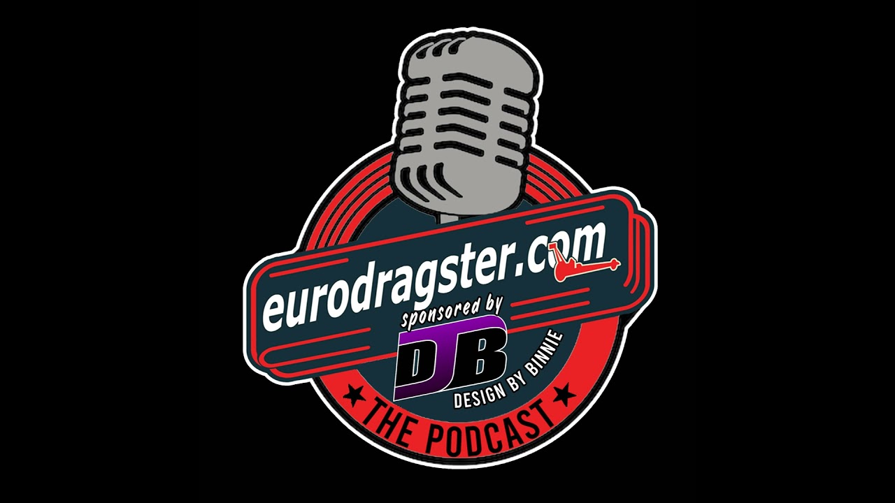 The Eurodragster.com Podcast Episode 3