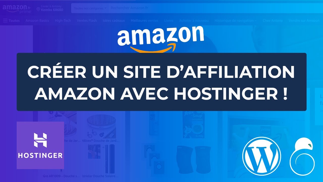 Créer un site d'affiliation avec Amazon et Hostinger - Hacking SEO