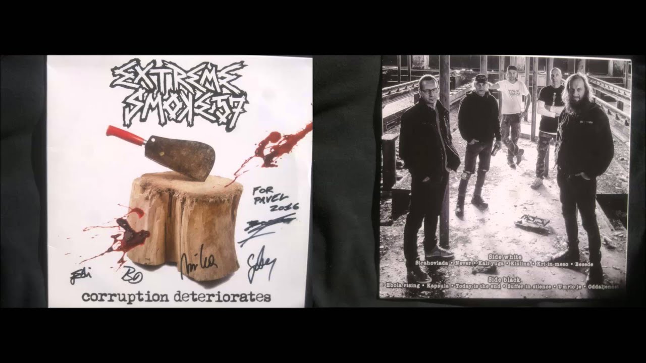 EXTREME SMOKE 57 (slovenia) ´´corruption deteriorates´´ 10´´EP 2016