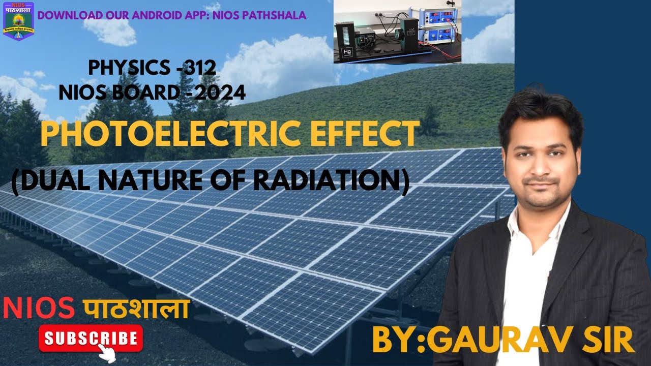 Physics(12th)| Dual nature of radiation(lec-1) |By Gaurav sir | NIOS Pathshala