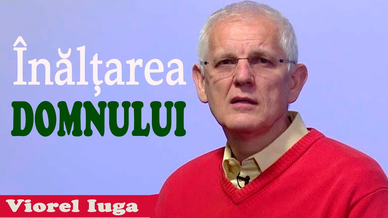 Viorel Iuga - Înălțarea Domnului