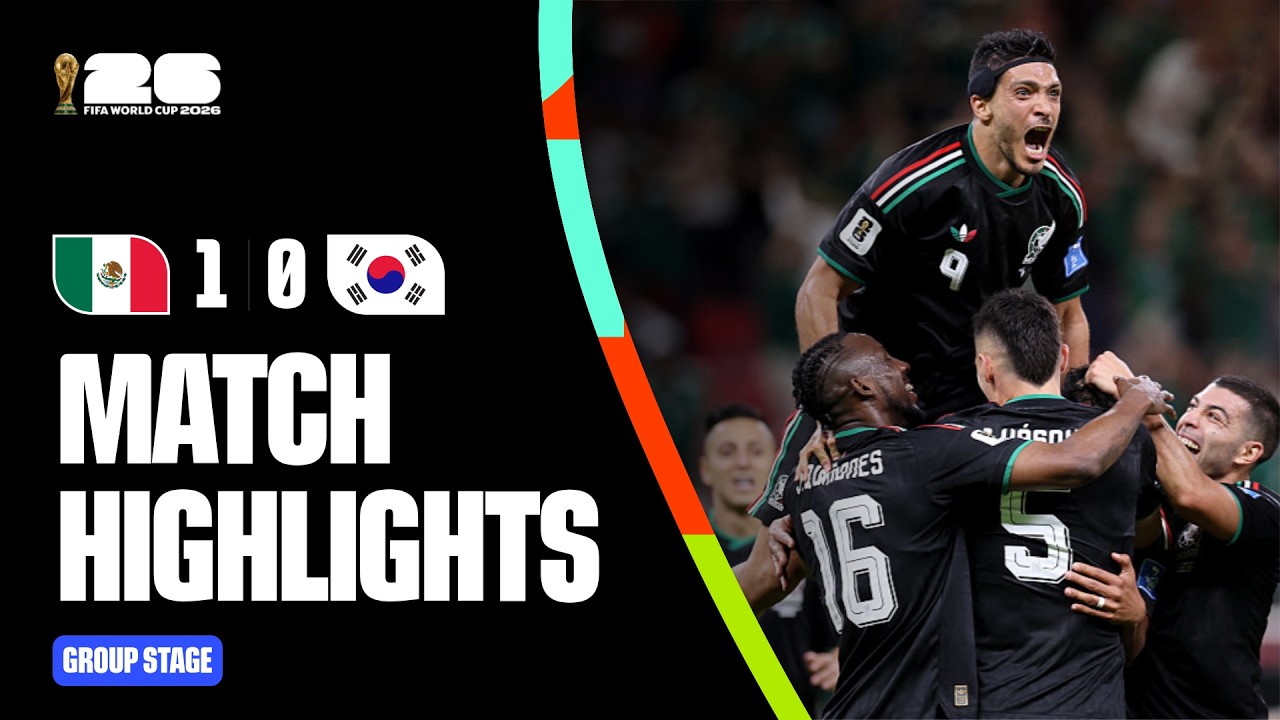 Highlights | Mexico 1-0 Korea Republic | FIFA World Cup 2026&trade;