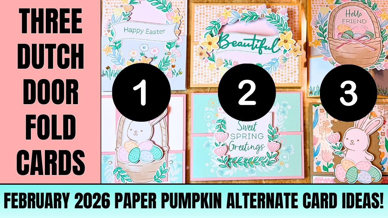 Handmade Dutch Door Cards | Easy Alternate Paper Pumpkin Card Ideas