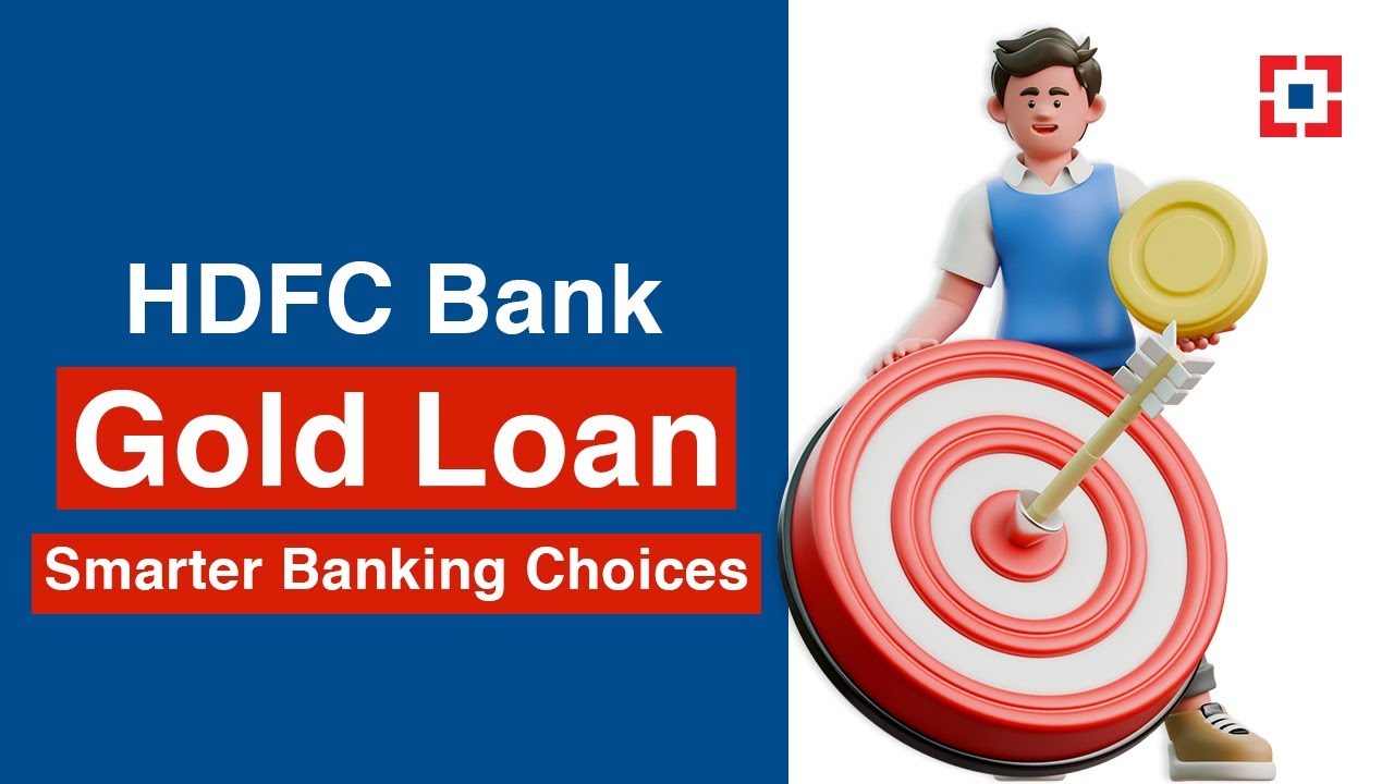 HDFC Bank Gold Loan | Smarter Banking Choices